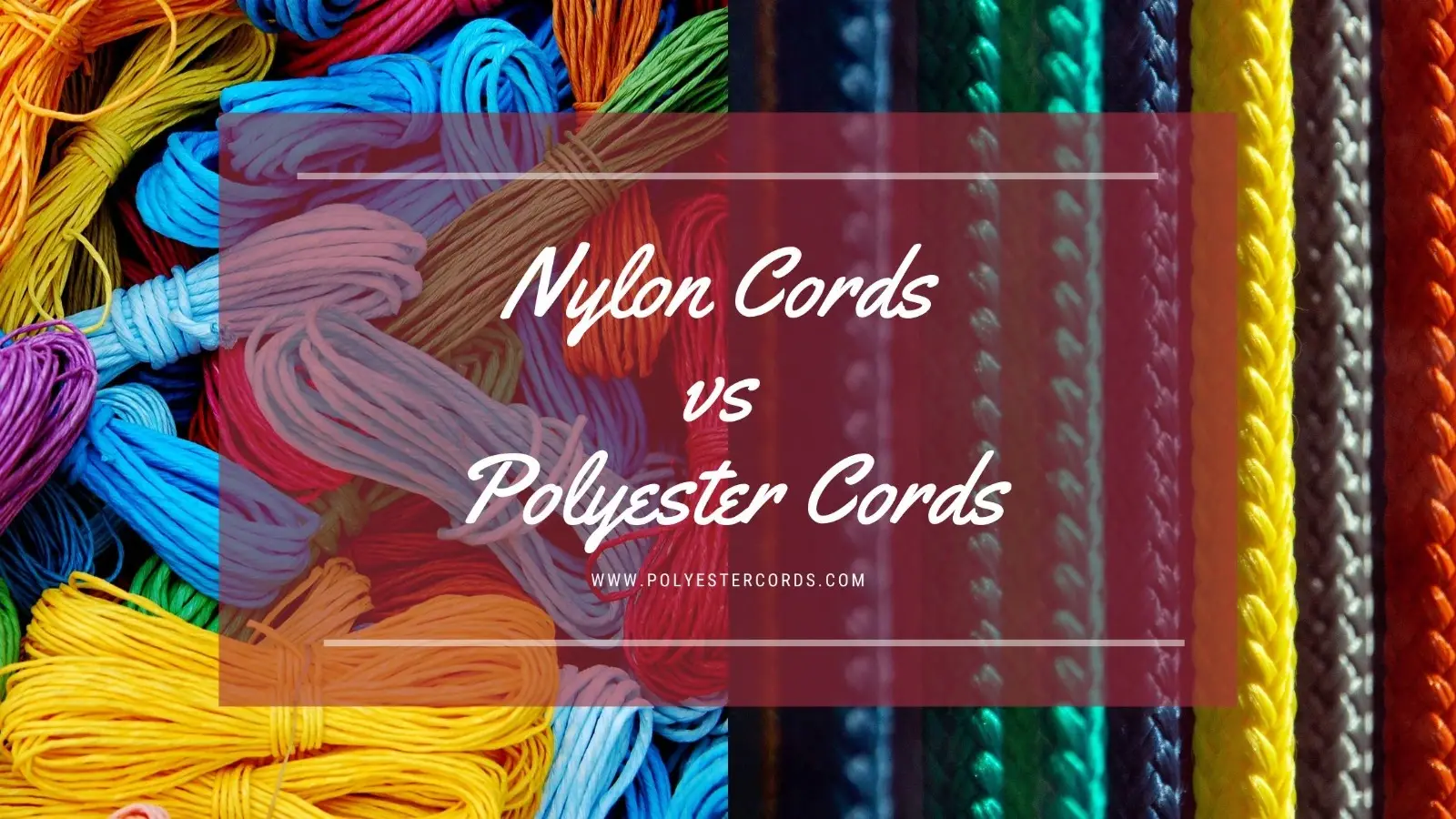 polyester cord vs Nylon Cords