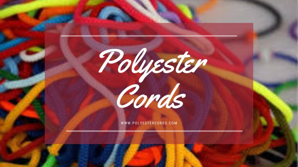 polyester cords