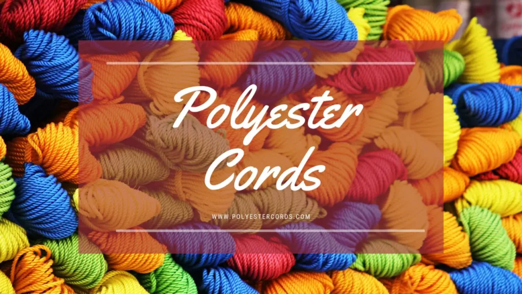 Polyester Cords