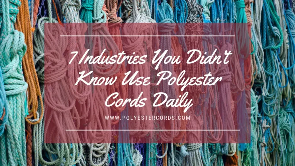 Polyester Cords