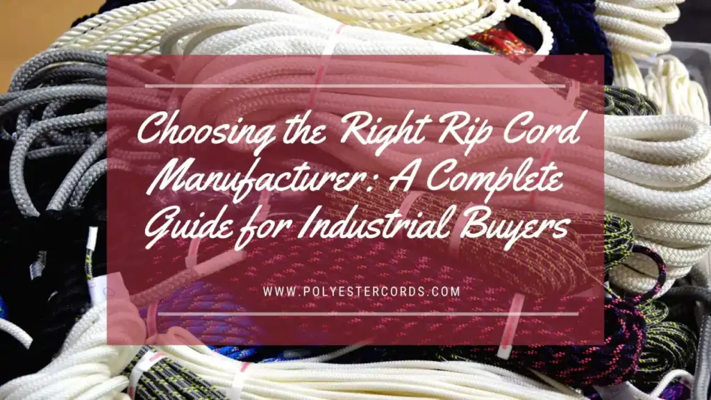 Rip Cord Manufacturer